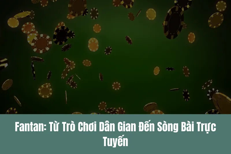 Fantan Rikvip Huyền Thoại Trở Lại Khám Phá Sức Hút Bất Tận