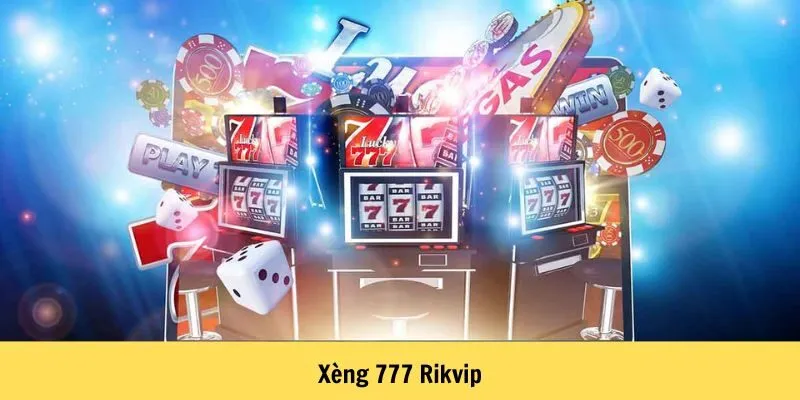 Xèng 777 Rikvip